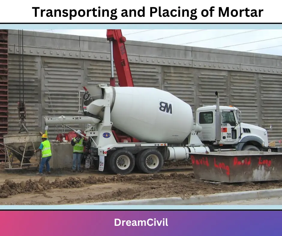 Transporting and Placing of Mortar