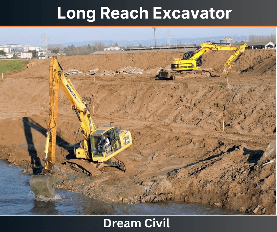 Long Reach Excavator