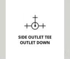 Side Outlet Tee– Outlet Down