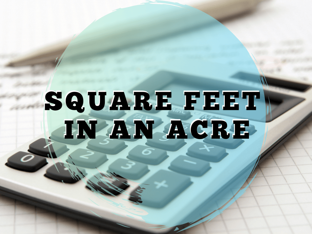 Acre To Sq Ft How Much Is An Acre In Square Feet Sq Ft To Acre   Square Feet In An Acre Min 1024x768 