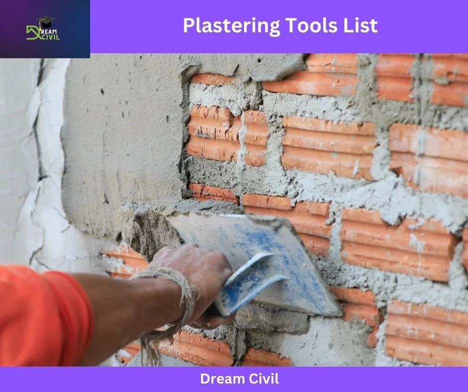 15+ Plastering Tools List: With Images and Uses