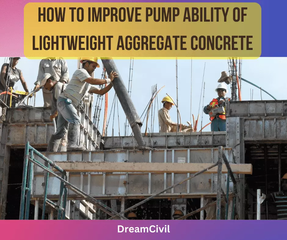 How to Improve Pump ability of Lightweight Aggregate Concrete