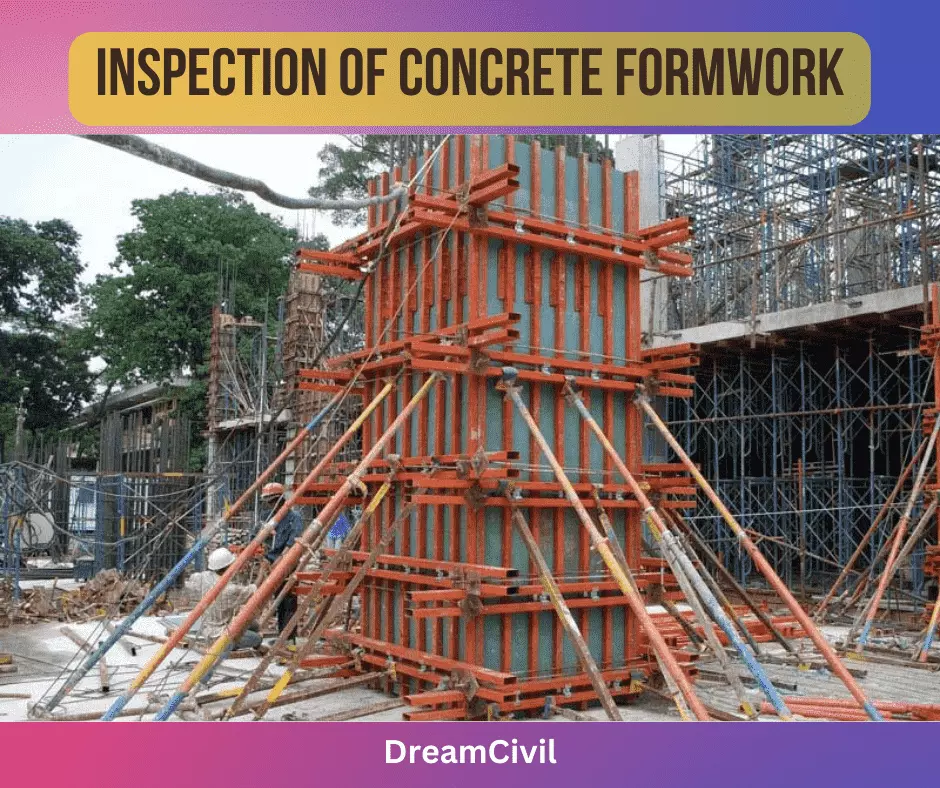Inspection of Concrete Formwork