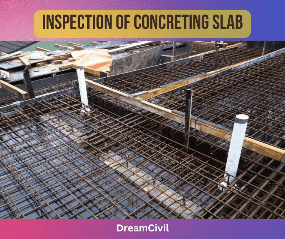 Inspection of Concreting Slab