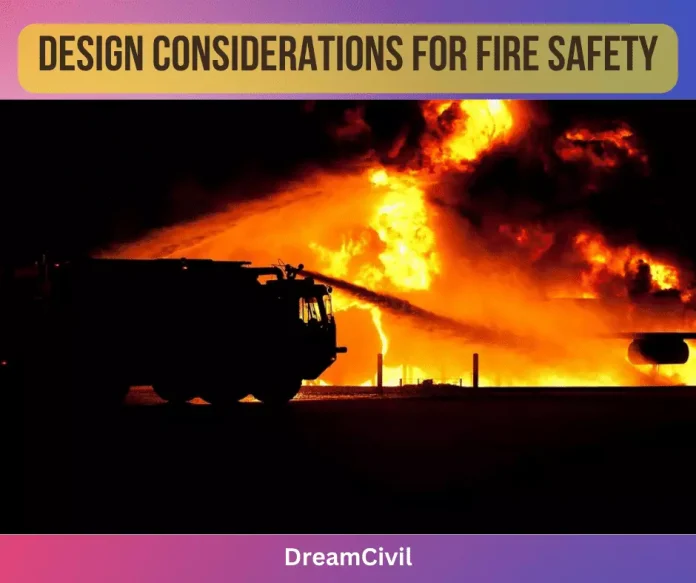Design Considerations for Fire Safety