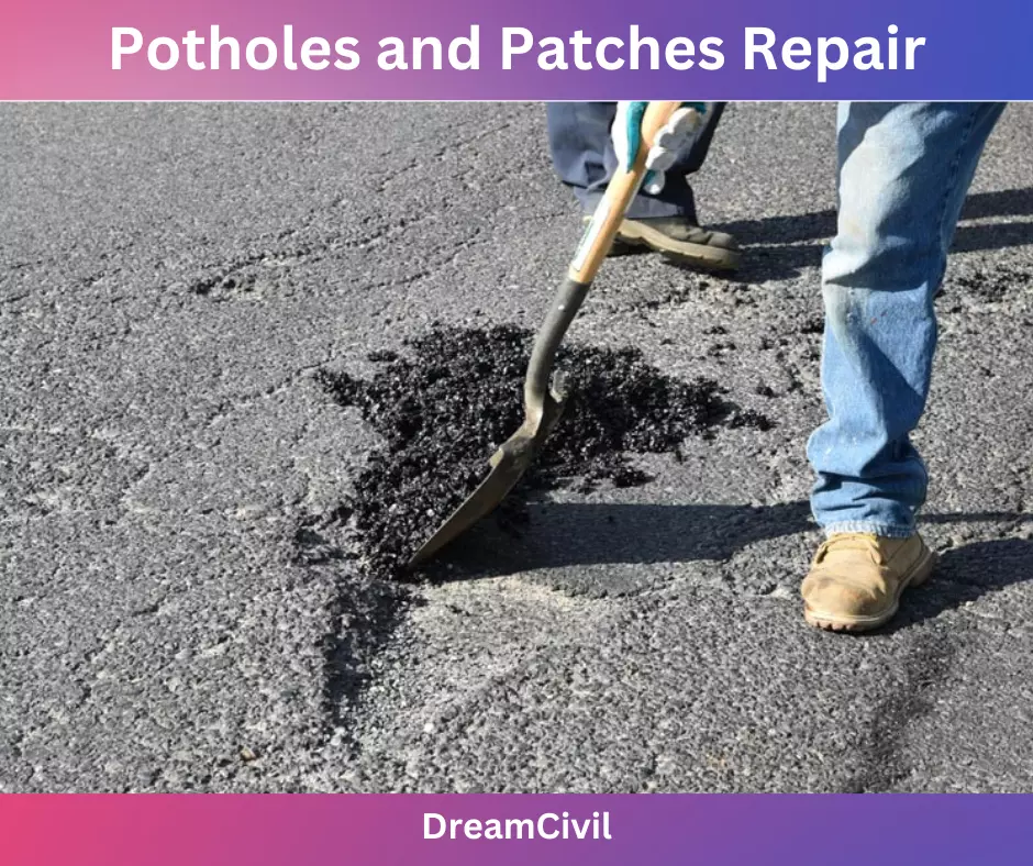 How to Repair Potholes and Patches on Roads