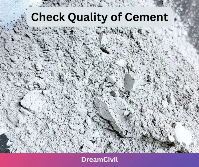 How to Check the Quality of Cement
