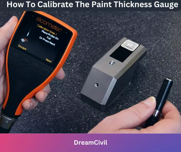 How To Calibrate The Paint Thickness Gauge