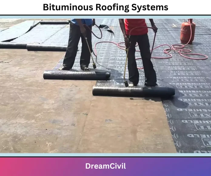 Bituminous Roofing Systems