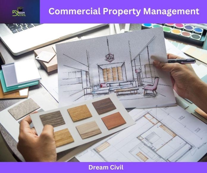 5 Tips For Commercial Property Management - Dream Civil