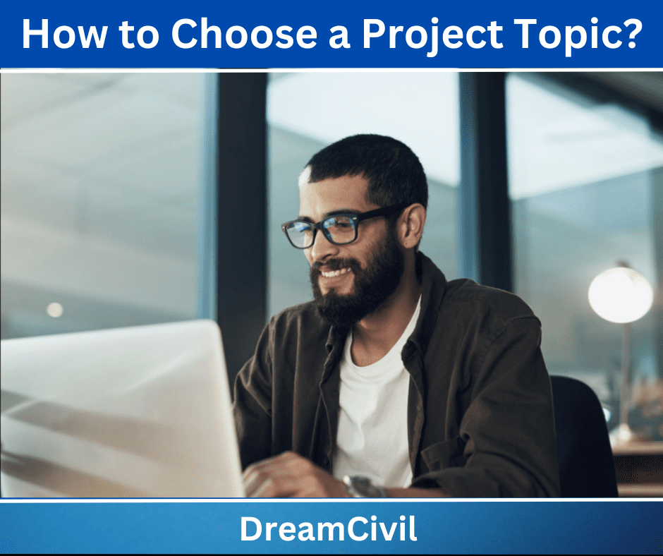 How to Choose a Project Topic?