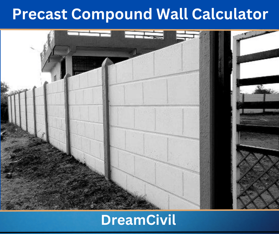 Precast Compound Wall Calculator