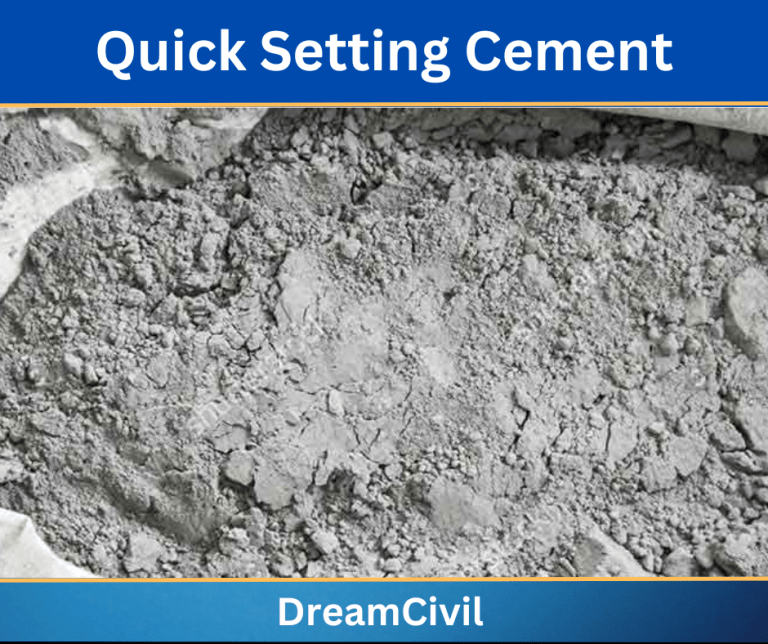 Quick Setting Cement : Working, Uses, Properties & More - Dream Civil