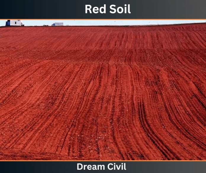 Red Soil Properties, Texture, Advanatge, Disadvantages, Importance
