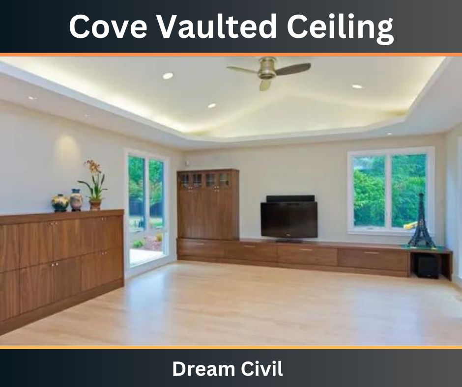 Cove Vaulted Ceiling