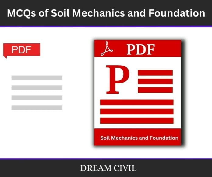 MCQs of Soil Mechanics and Foundation