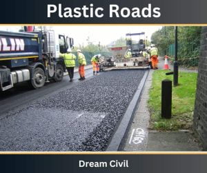 Plastic Roads : Invention, Country That Use, Advantages & Disadvantages ...