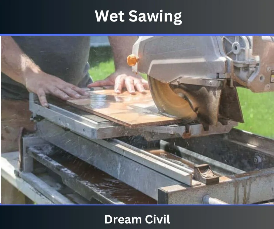 Wet Sawing