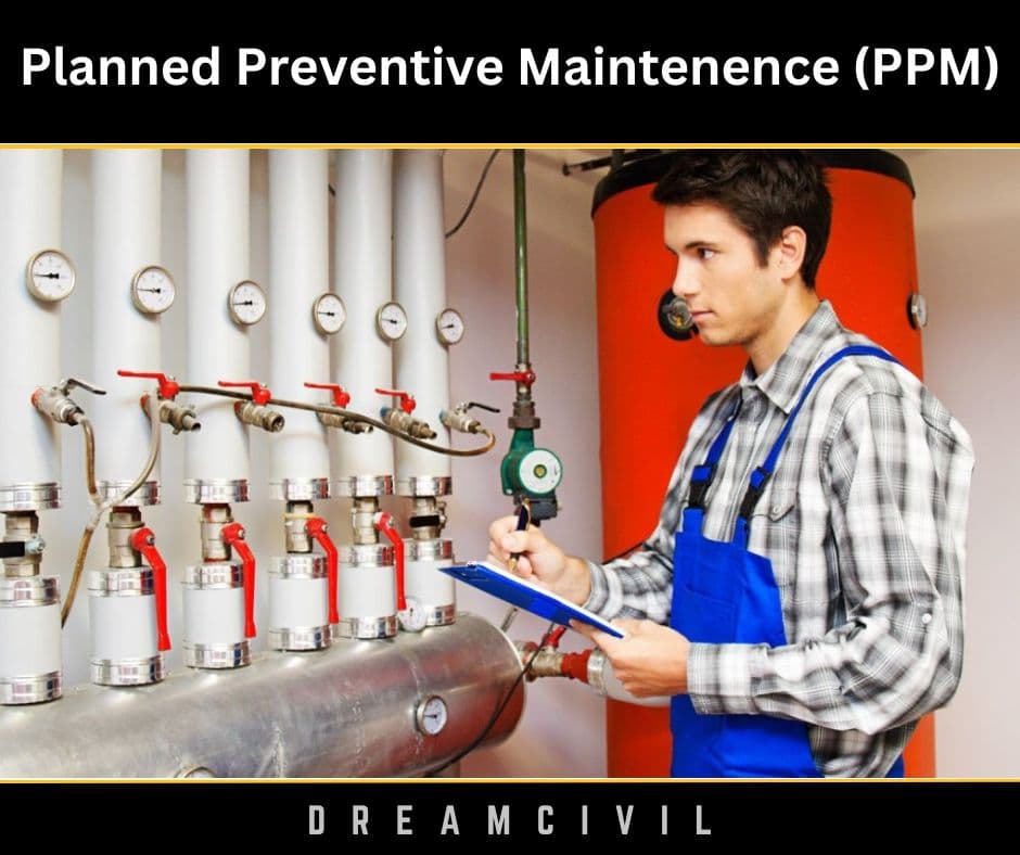 Planned Preventive Maintenance