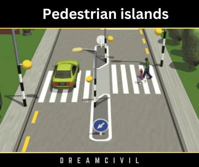 Traffic Islands Types, Design Consideration, Functions, Advantages & Disadvantages of Traffic