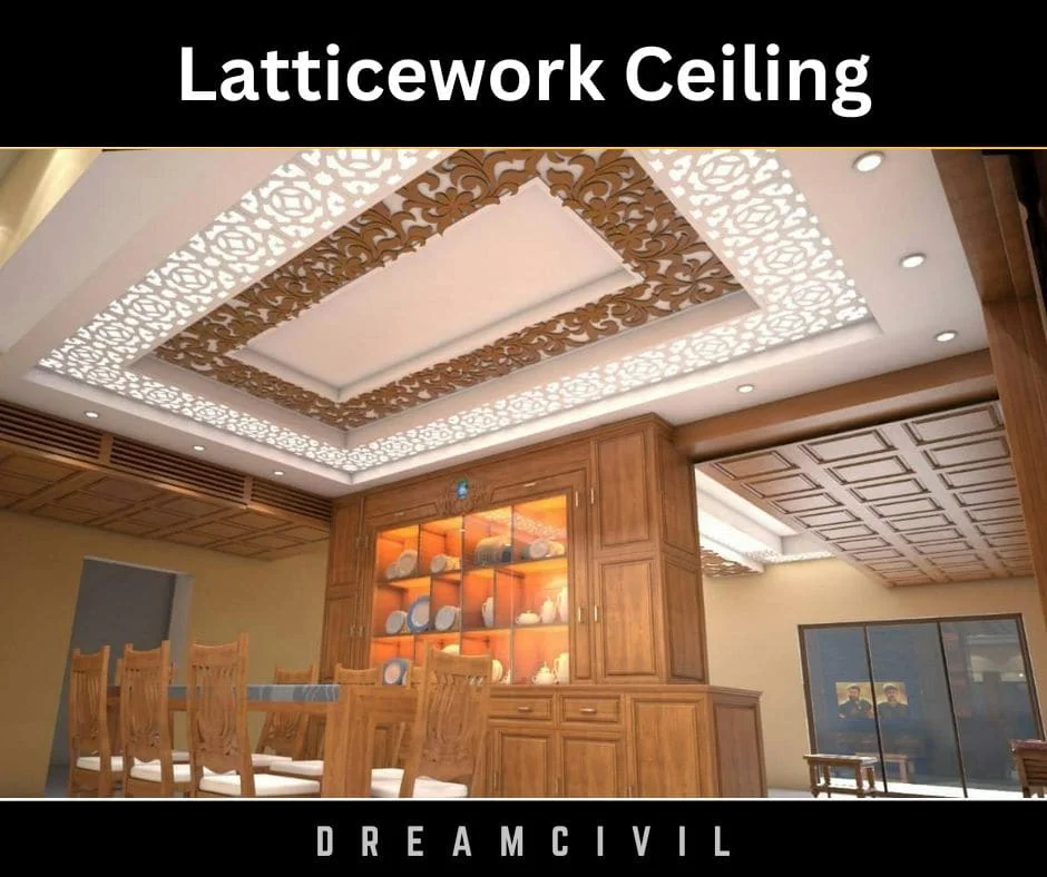 latticework ceiling