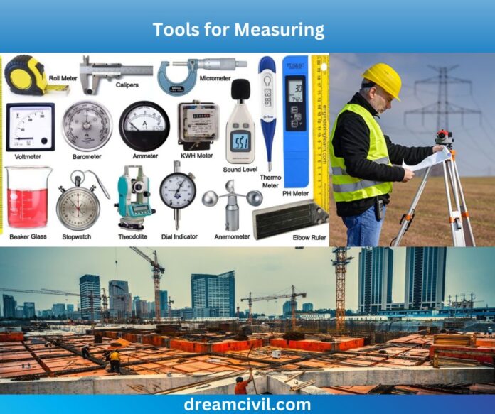 Top 50 Most Useful Tools for Measuring in Construction Dream Civil