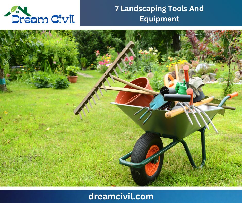 7 Landscaping Tools And Equipment Every Homeowner Should Own