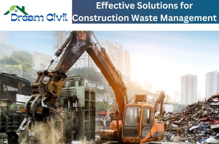 Effective Solutions for Construction Waste Management