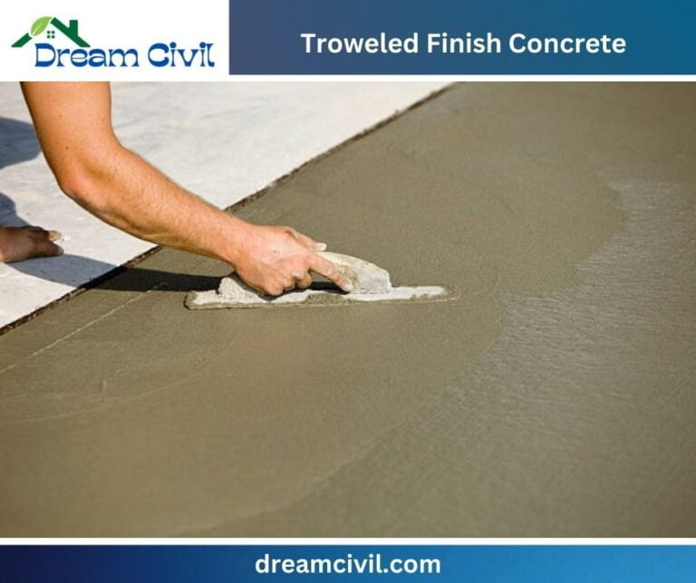 Troweled Finish Concrete: Benefits, 8 Types, Applications With Best ...