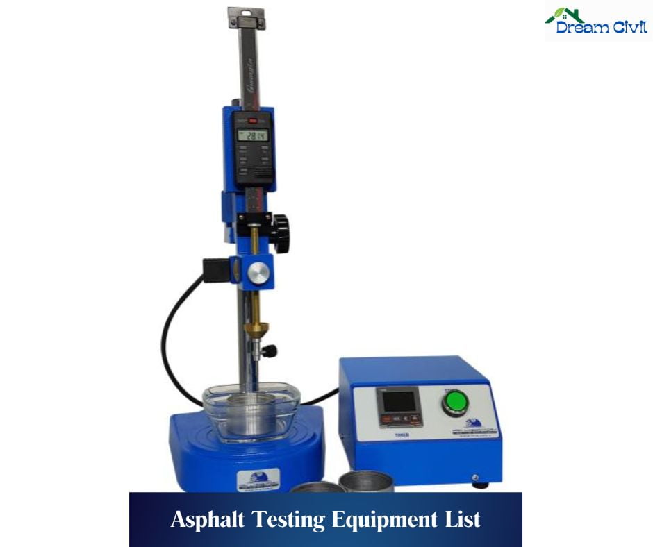 20+ Best Useful Asphalt Testing Equipment List - Dream Civil