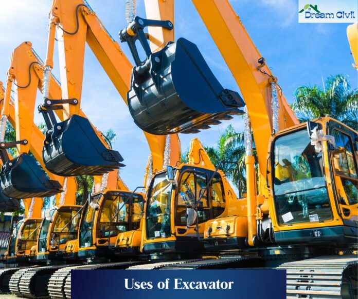 Uses of Excavator
