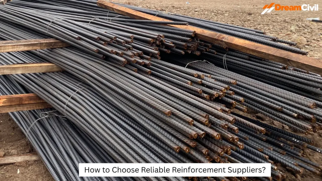How to Choose Reliable Reinforcement Suppliers for Your Construction Project ?